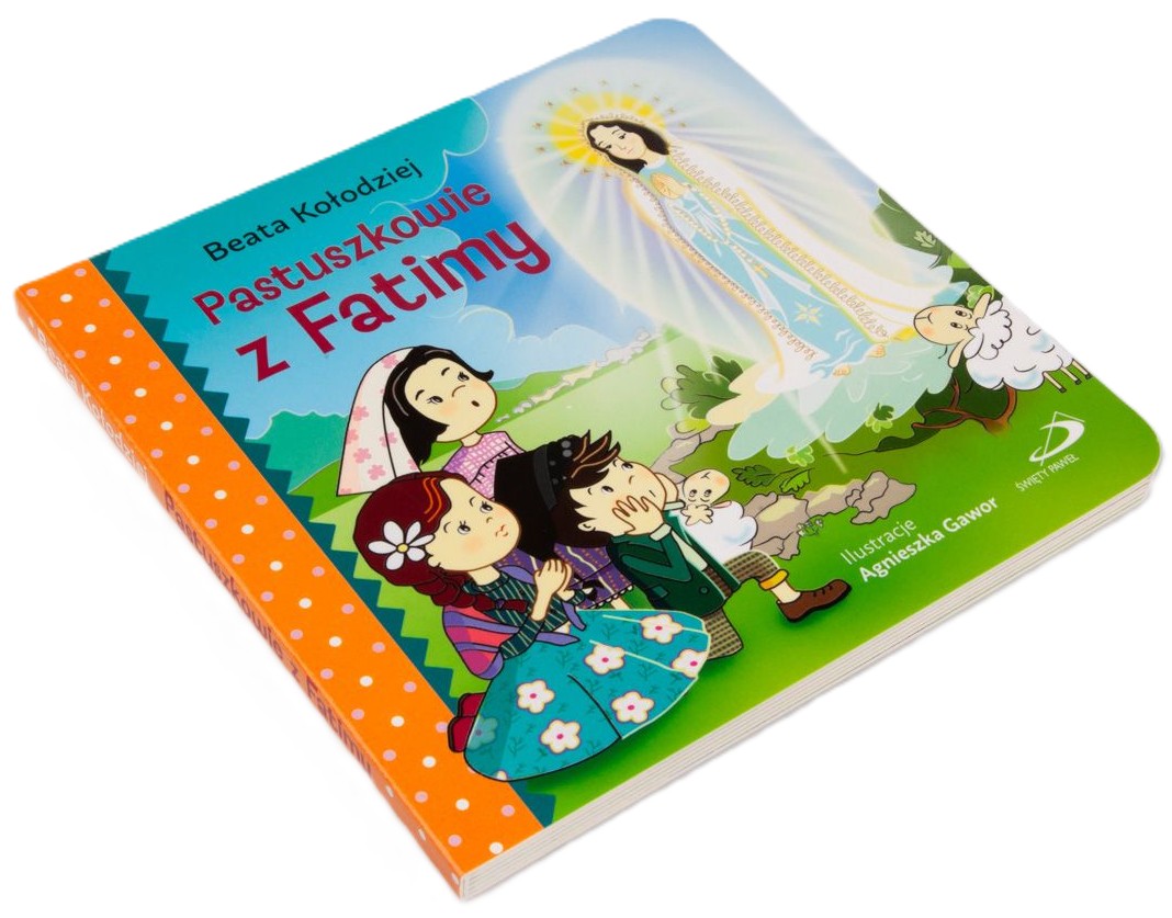 Pastuszkowie z Fatimy - Beata Kołodziej