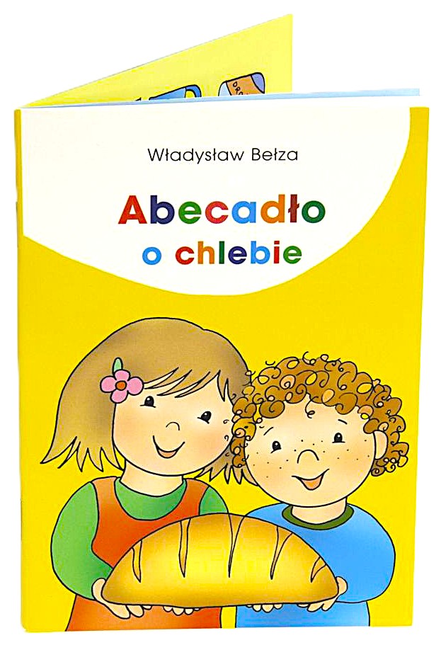 Abecadło o chlebie - Władysław Bełza