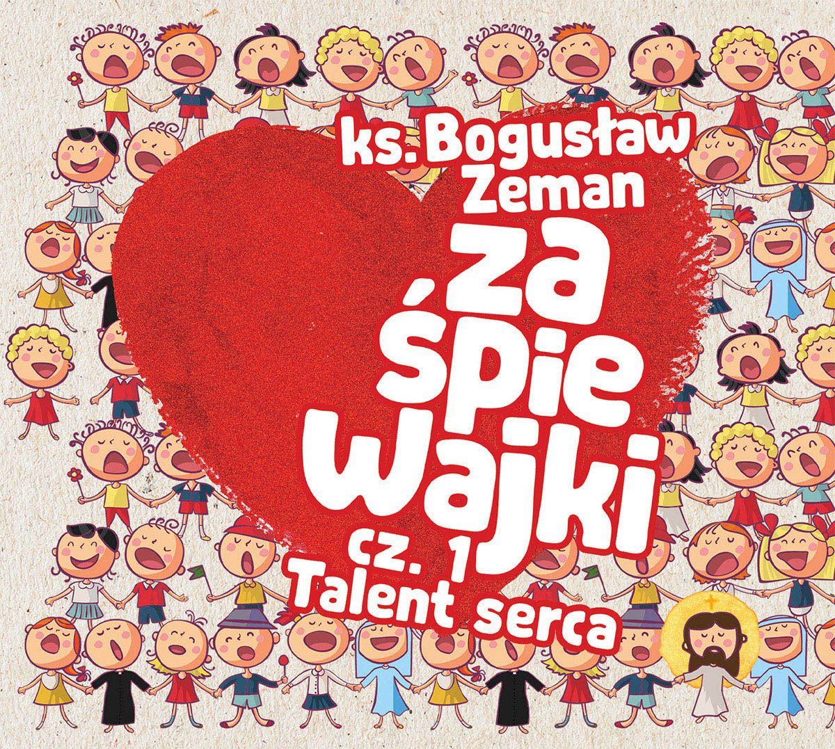 Zaśpiewajki cz. 1: Talent serca - ks. Bogusław Zeman SSP