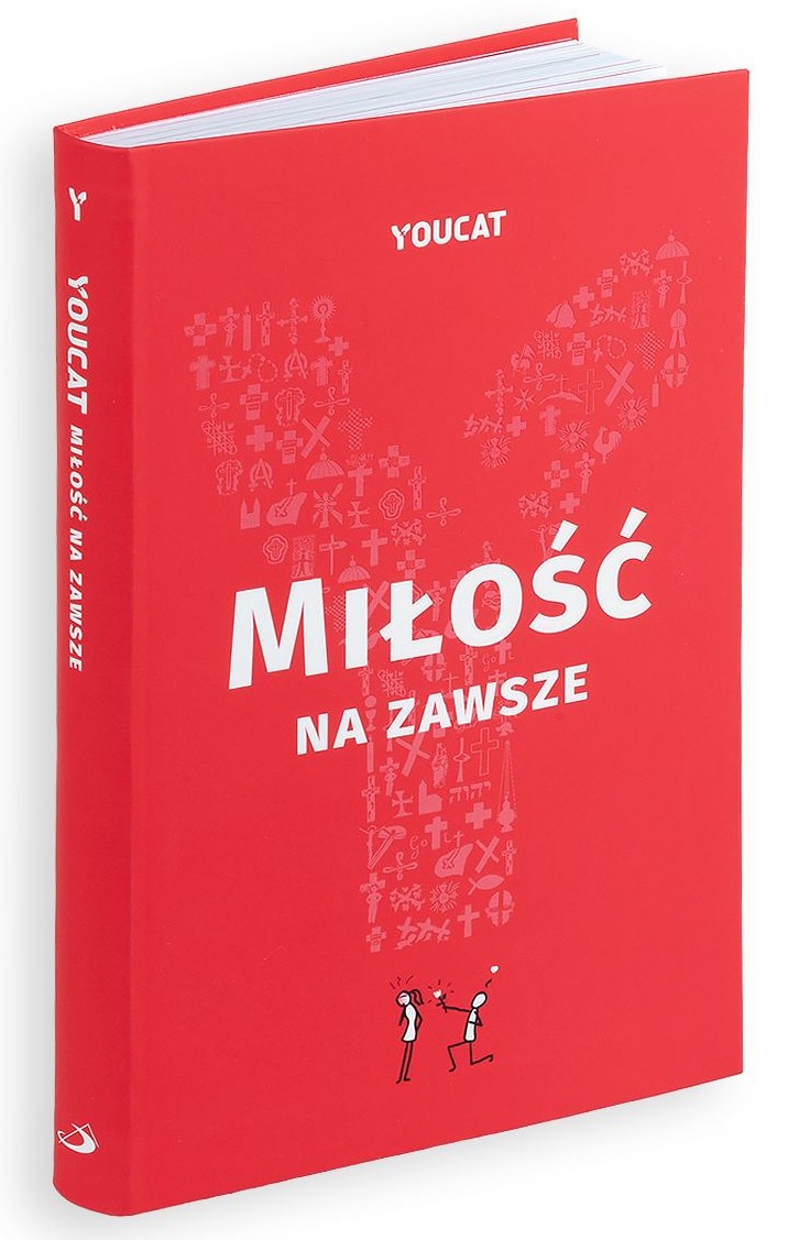 YOUCAT. MIŁOŚĆ NA ZAWSZE
